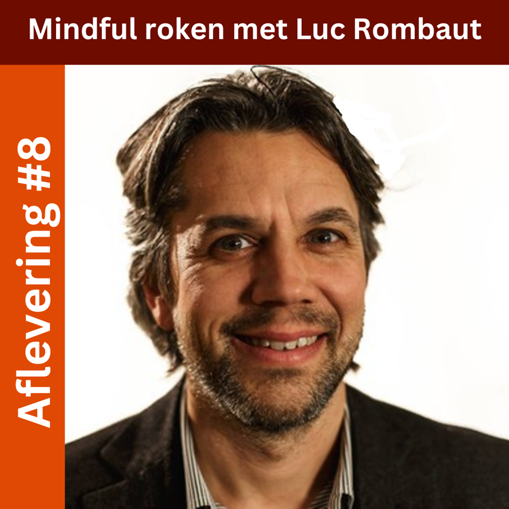 Mindful roken met Luc Rombaut